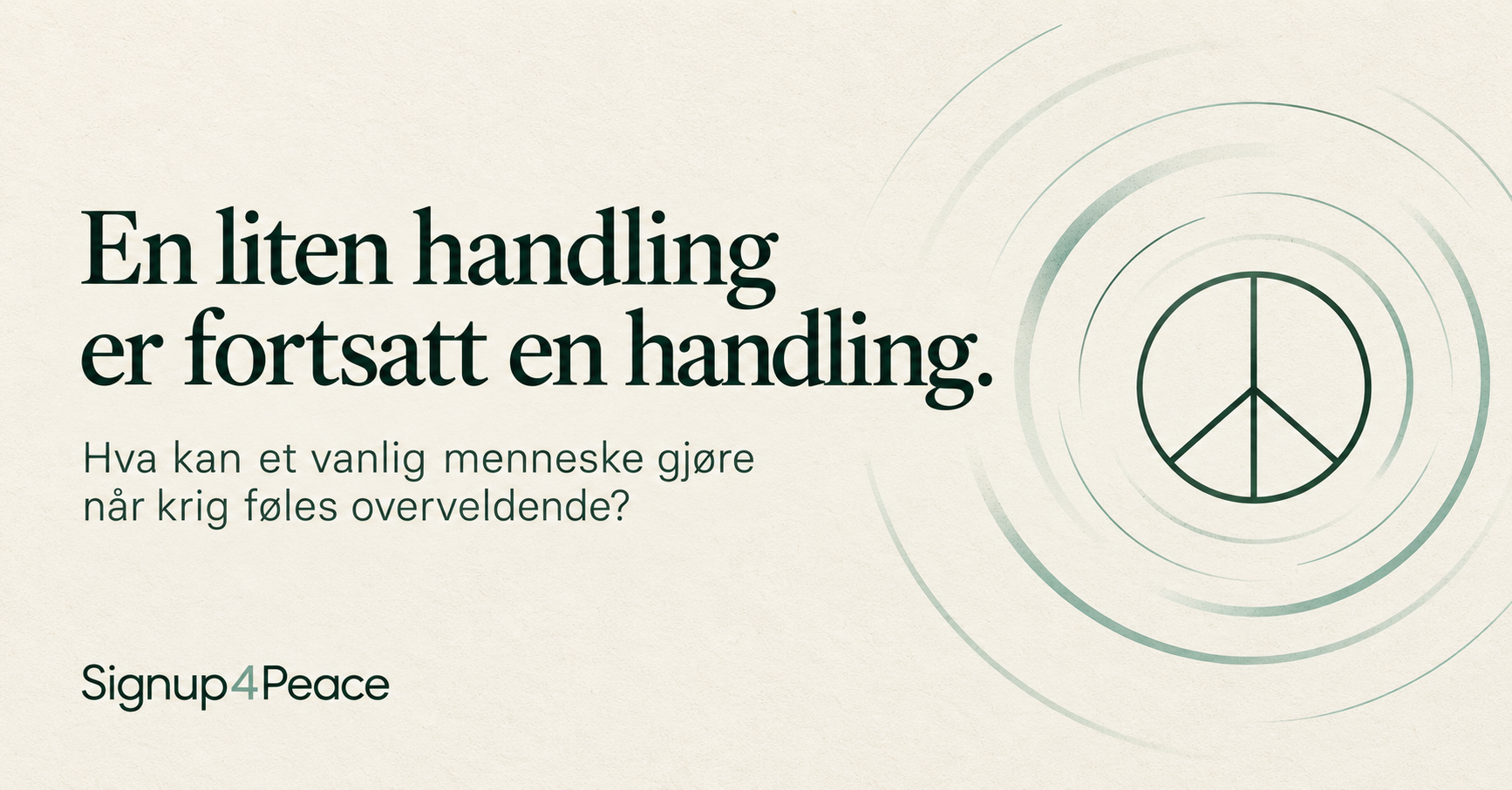 Signup4Peace: En liten handling er fortsatt en handling.