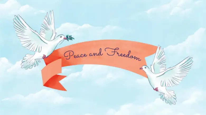 Peace and freedom